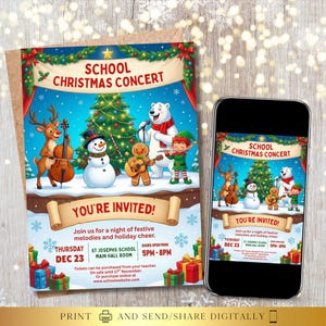 May include: A Christmas concert invitation with a festive design. The invitation features a cartoon illustration of a reindeer playing a cello, a snowman, a polar bear, and an elf. The text reads "School Christmas Concert" and "You're Invited!"