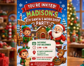 Puede incluir: Una invitación festiva para la fiesta de Madison, 8th Santa's Workshop Party, el 31 de diciembre de 3 PM a 6 PM en 32 Cyprus Ave, Snowville CA 36364. El diseño muestra a Santa Claus, dos elfos y un reno frente a un taller nevado.