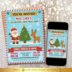 May include: A Christmas party invitation with a light blue background, featuring Santa Claus, a Christmas tree, and a reindeer. The invitation reads "You're Invited! Miss Chen's Classroom Christmas Party" with details for songs, snacks, and Santa.