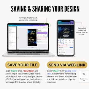 May include: A laptop and smartphone display instructions for saving and sharing a design. The text reads "SAVING & SHARING YOUR DESIGN." Instructions include saving as an image or video file and sending via a public view link.