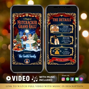 May include: Two smartphones displaying a digital invitation for a Nutcracker Grand Ball. The design features a festive illustration with a ballerina, nutcracker, and Christmas tree. The invitation includes event details and RSVP information.