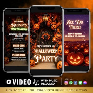 May include: Three smartphones displaying Halloween party invitations. The invitations feature orange and black themes with pumpkins, skulls, and text like "Halloween Party" and "See You There!" One invitation is for Madison's 10th birthday.