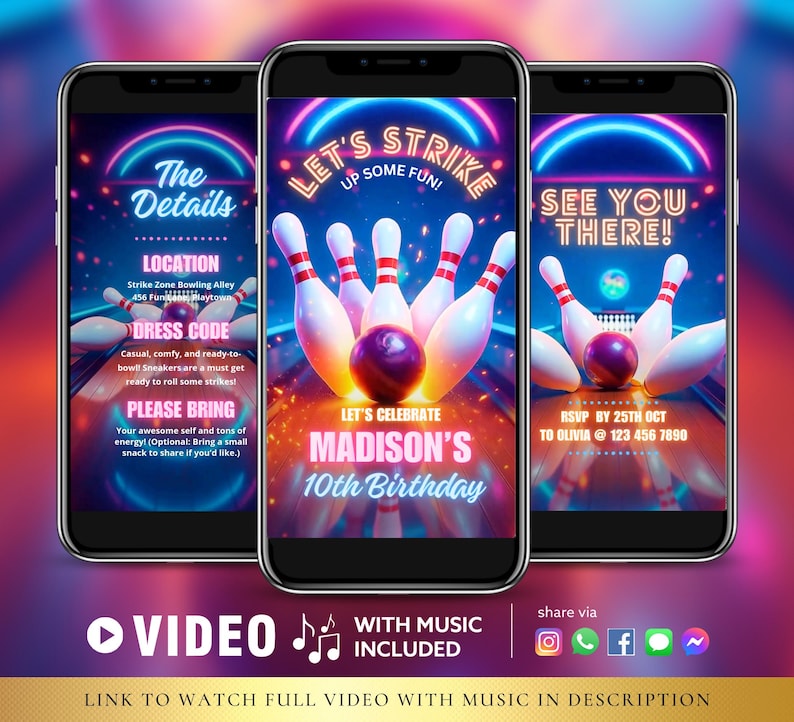 May include: Three smartphones displaying bowling-themed birthday party invitations. The invitations feature bowling pins, a bowling ball, and text that reads "Let's Strike Up Some Fun!" and "See You There!" The invitations are for Madison's 10th birthday.