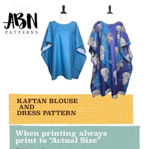 May include: A digital pattern for a kaftan blouse and dress. The pattern is available as a PDF download and can be printed at home. The pattern includes instructions with pictures and is for personal home use only. The image shows two versions of the garment, one in a solid blue color and the other in a blue and white print.
