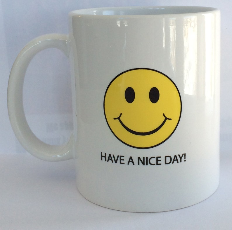 Have a Nice Day, Middle finger 11oz Coffee Mug image 1