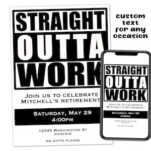 Straight Outta Work Custom Retirement Party Printable Invitation Digital Download Picture File Text Email Post Share