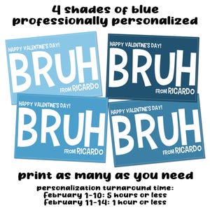 Bruh moderne preteen tiener Gepersonaliseerde valentijnsafdruk thuis Digitaal afdrukbaar pdf-bestand Blauw lastminute levering dezelfde dag Broer Du