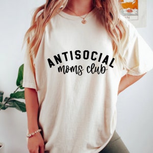 Anti Social Moms Club Shirt, Mama Crewneck, Mom Life Shirt, Gift For Mom, Anti Social Social Club shirt, Moms Club T-shirt