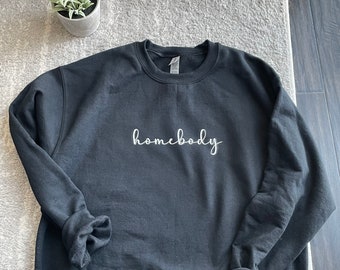 Homebody Sweater, Homebody Women’s Hoodies, Cute Graphic Shirt, Homebody Hoodie, Introvert Gift, Gift For Homebody, Indoor Sweater, Homebody