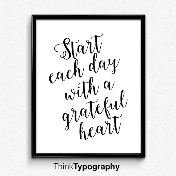 Start each day with a grateful heart wall art inspirational | Etsy