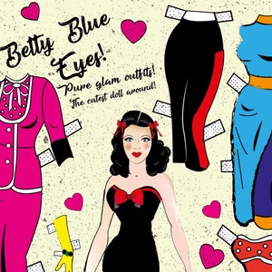 May include: A paper doll set featuring a vintage style doll with blue eyes and red lips. The doll has black hair and is wearing a black dress with a red bow. The set includes several outfits, including a pink dress with white polka dots, a blue dress with orange accents, and black pants with a red stripe. The text on the image reads "Betty Blue Eyes! Pure glam outfits! The cutest doll around!"