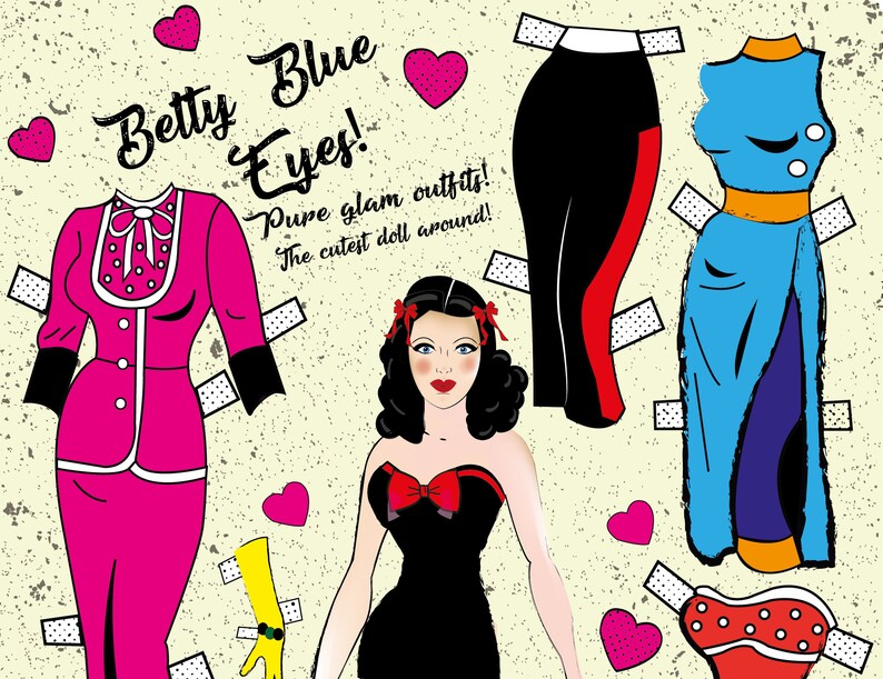 May include: A paper doll set featuring a vintage style doll with blue eyes and red lips. The doll has black hair and is wearing a black dress with a red bow. The set includes several outfits, including a pink dress with white polka dots, a blue dress with orange accents, and black pants with a red stripe. The text on the image reads "Betty Blue Eyes! Pure glam outfits! The cutest doll around!"