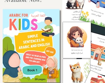 Può includere: Un libro per bambini intitolato "Arabic for Kids" con illustrazioni colorate. La copertina del libro presenta il titolo in inglese e arabo, insieme a immagini di bambini e il testo "Frasi semplici in arabo e inglese". Ulteriori schede mostrano gatti e frasi.