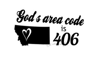 God's Area Code is 406 SVG