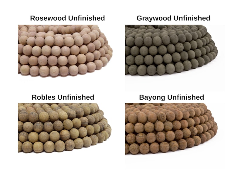May include: Four close-up images of different types of wood beads. The beads are round and unfinished. The wood types are Rosewood, Graywood, Robles, and Bayong.