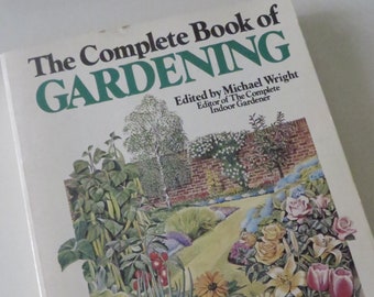 80s Vintage Book The Complete Book of GARDENING Landscape Design Home Improvement Outdoor Gardening and Plants Garden Crafts Gift