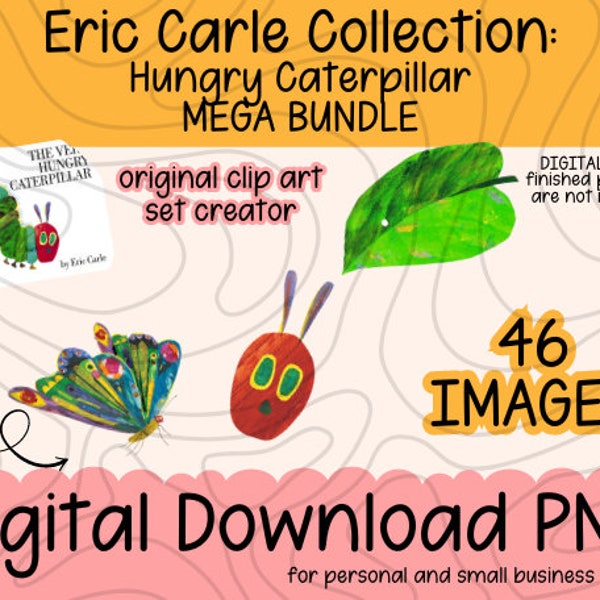 MEGA BUNDLE The Very Hungry Caterpillar Clip Art Set | Transparent PNG Digital Download Eric Carle Children's Library Classroom Party Decor