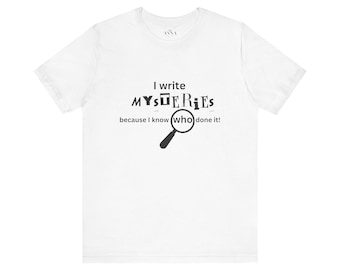 Mystery Writer T-Shirt: Cozy Gift for Book Lovers
