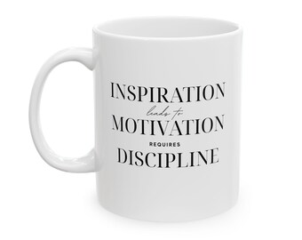 Motivational Ceramic Coffee Mug: Inspiration & Discipline - Gift for Artists and Writers