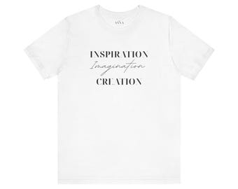 Inspirational Quote T-Shirt: Unisex Cotton Jersey Tee