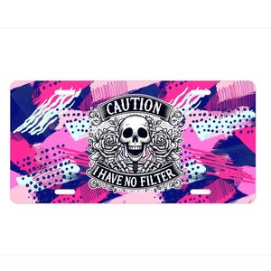 Sarcastic Skull License Plate, Gothic Car Accessory, Unique License Plate, Car Decor, Funny Car Plate, Skull Lover Gift