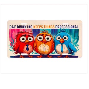 Sarcastic Bird License Plate, Funny Quote Decoration, Car Plate, Vehicle Accessory, Humor Gift, Unique Tag