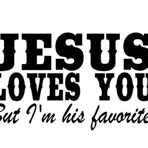 Jesus Loves you SVG, Jesus loves silhouette cut file, Jesus loves you prints, Jesus loves you design