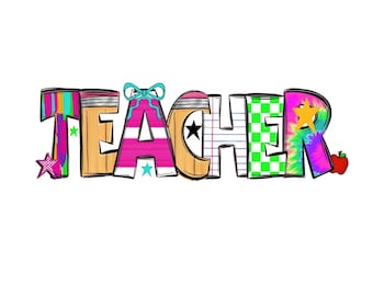 Teacher PNG: Classroom Decor, Back to School Design (Digital Download)