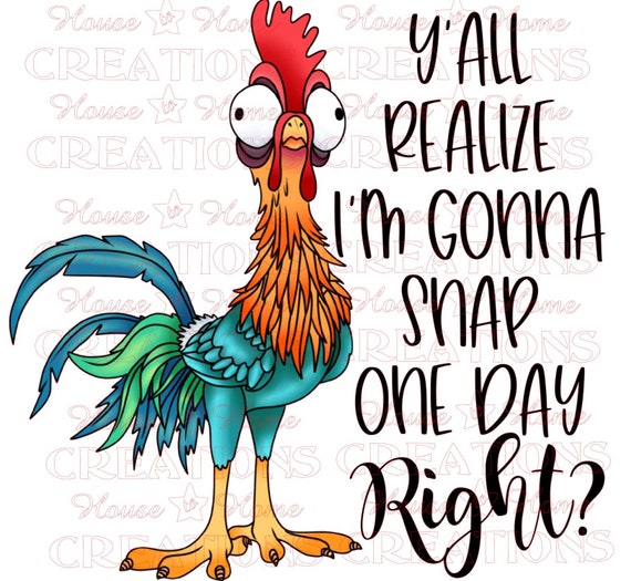 Y'all Realize I'm Gonna Snap One Day Right Tshirt Funny Gift Y'all Realize I'm Gonna Snap One Day Right Tshirt Funny Gift