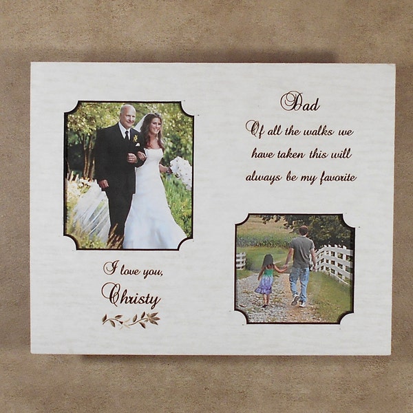 Dad  Of All the Walks We've Taken, This Will Always Be  My Favorite Personalized  Picture Frame Groom Bride Marriage 8x10