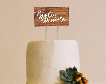 Wooden cake topper with personalized calligraphic text / Custom wedding, anniversary, birthday cake decor