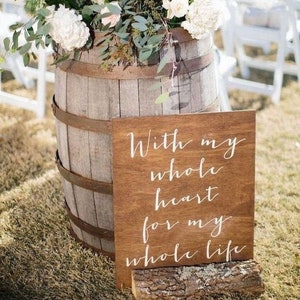 Cartello "With my whole hearth" personalizzabile / Insegna matrimonio in legno con scritta calligrafica / Targa decorativa cerimonia