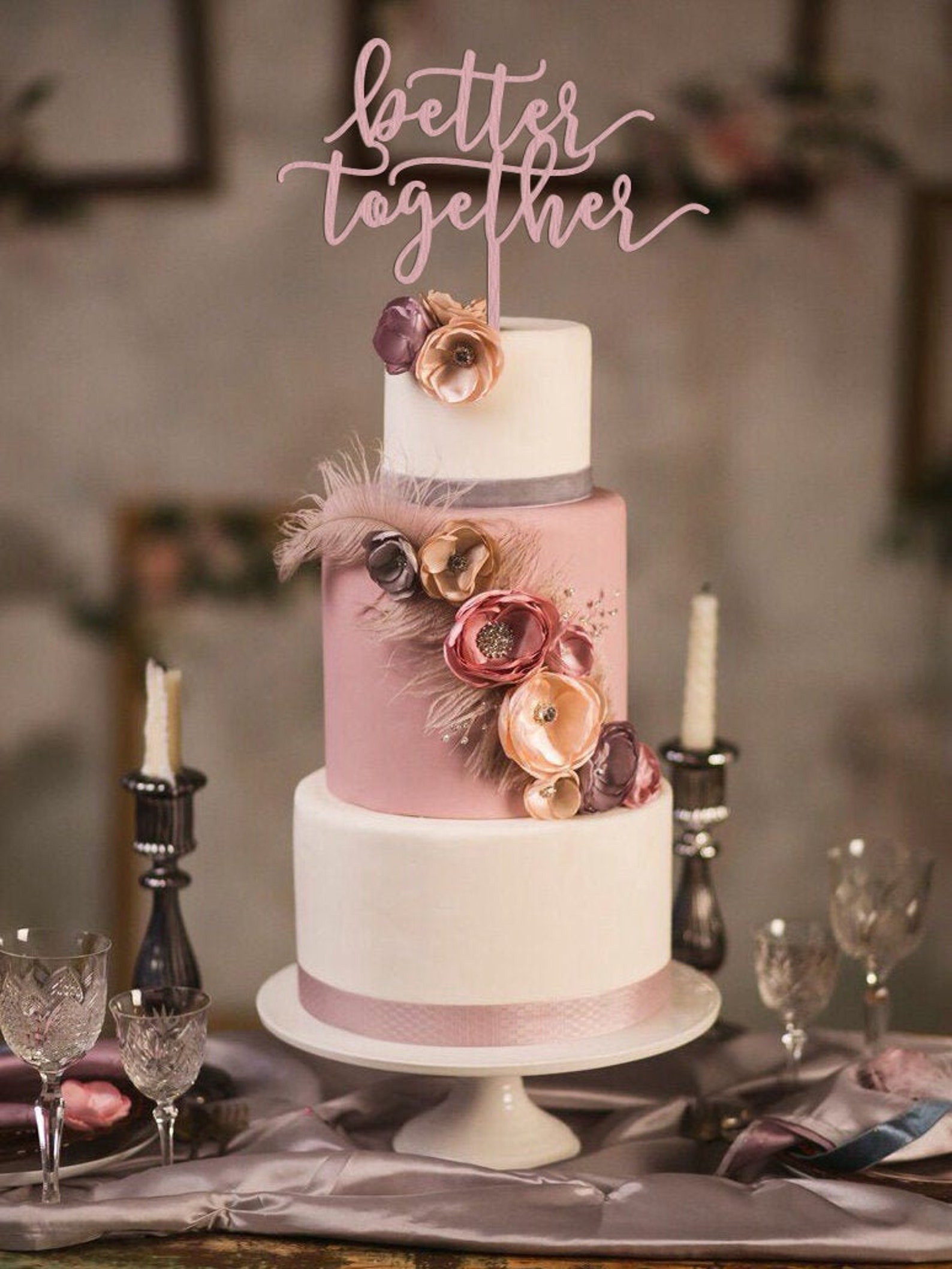Better together Cake Topper