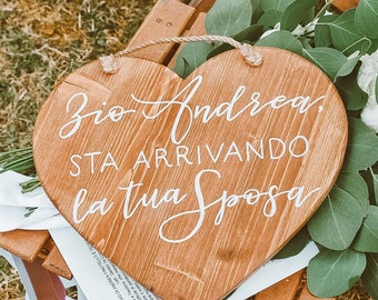 Targa a cuore "Zio... sta arrivando la tua Sposa" personalizzabile / Paggetto o damigella / Decorazione matrimonio in legno con scritta