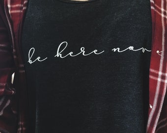 Be Here Now Layering Tank