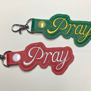 Embroidered Pray key fob, bag tag, lunchbox tag, purse tag