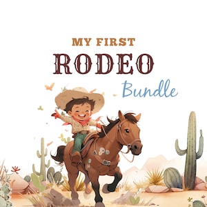Editable Cowboy My First Rodeo bundle, Cowboy Western Birthday Decorations, Wild west birthday party, Outdoor Party, Instant Download corjl
