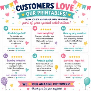 May include: A graphic display featuring the text CUSTOMERS LOVE OUR PRINTABLES! and WE LOVE OUR AMAZING CUSTOMERS! with six customer review boxes. Each box contains five yellow stars, a quote, a product name, and a verified buyer name.