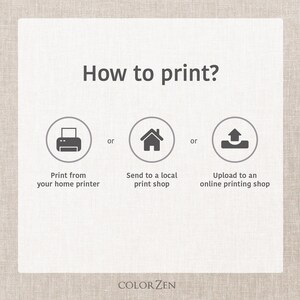 May include: White graphic with the text "How to print?" and three options: print from home, send to a local print shop, or upload to an online printing shop. The Colorzen logo is at the bottom.
