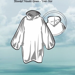 May include: White hooded blanket gown with a drawstring hood. The text "Blanket Hoodie Gown - Free Size" is at the top of the image.
