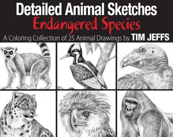 Detailed Animal Sketches Endangered Species. A Coloring Collection by Tim Jeffs