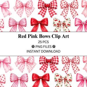 May include: A collection of digital clip art featuring various bows in shades of red and pink, including patterns with hearts, cherries, stripes, and gingham. The text reads Red Pink Bows Clip Art, 25 PCS, PNG FILES, and INSTANT DOWNLOAD.