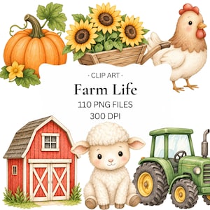 May include: A digital collection of farm-themed illustrations featuring an orange pumpkin, sunflowers in a wooden cart, a white chicken, a red barn, a fluffy white lamb, and a green tractor. Text reads: CLIP ART Farm Life 110 PNG FILES 300 DPI.