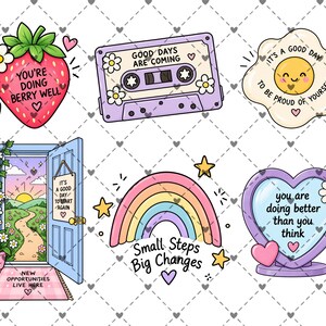 May include: A collection of six colorful stickers featuring a strawberry with the text 'YOU'RE DOING BERRY WELL', a purple cassette tape with 'GOOD DAYS ARE COMING', a fried egg with 'IT'S A GOOD DAY TO BE PROUD OF YOURSELF', a door with 'IT'S A GOOD DAY TO START AGAIN' and 'NEW OPPORTUNITIES LIVE HERE', a rainbow with 'Small Steps Big Changes', and a heart-shaped mirror with 'you are doing better than you think'.
