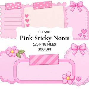 May include: A collection of pink digital sticky notes and labels featuring various shapes, including lined paper, scalloped edges, and rounded tags. The set includes decorative elements like bows, flowers, hearts, and striped tape, with the text CLIP ART Pink Sticky Notes 125 PNG FILES 300 DPI.