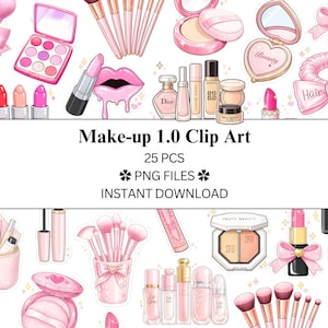 May include: A collection of digital illustrations featuring makeup products including brushes, lipsticks, compacts, perfume bottles, and a hair band. The text reads Make-up 1.0 Clip Art, 25 PCS, PNG FILES, INSTANT DOWNLOAD. The colour palette is pink and white.