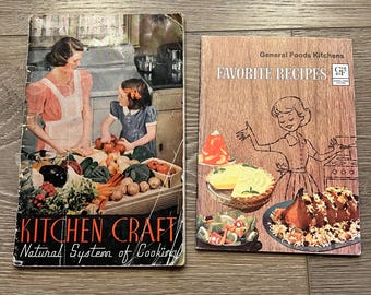 May include: Two vintage cookbooks. The first cookbook is titled "Kitchen Craft Natural System of Cooking" and features a woman and a girl in a kitchen with fresh produce. The second cookbook is titled "General Foods Kitchens Favorite Recipes" and features a woman in a kitchen with a pie, salad, and a casserole.