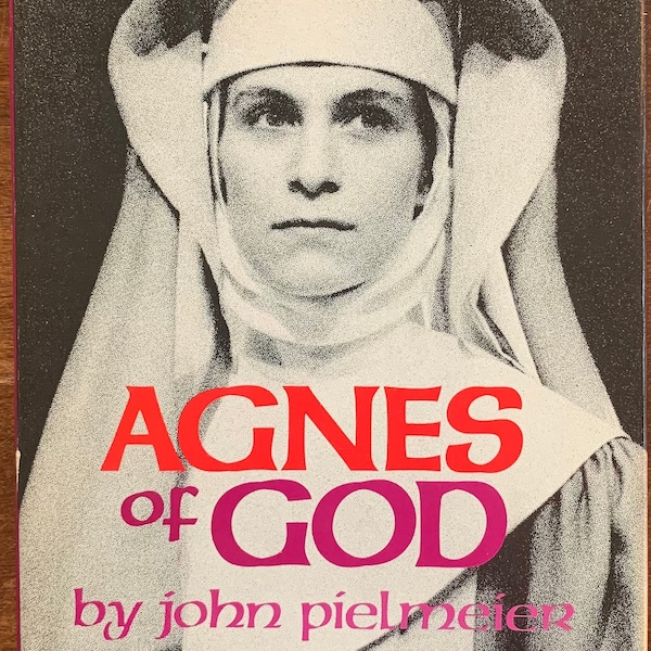 1980's AGNES OF GOD - theatrical play by John Pielmeier hardbound book club edition book with photos from original Broadway production