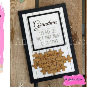 Personalized Grandma Puzzle Sign/ Gift for Grandma /Grandma You are the Piece that Holds us Together Puzzle/ Grandparents Day Gift