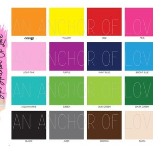May include: A color chart with 16 different colors, each with the color name written below. The colors are: orange, yellow, red, pink, light pink, purple, navy blue, bright blue, aquamarine, green, lime green, dark green, black, grey, brown, and fawn. The text "An Anchor Of Love" is written in white on a pink background in the upper left corner of the image.